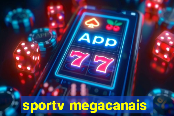 sportv megacanais